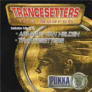 Trancesetters - The Search album