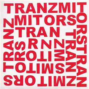 Tranzmitors - You Get Around album