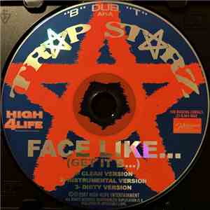 Trap Starz - Face Like... (Get It B...) album