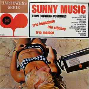 Trio Hellenique / Trio Siboney / Trio Majoco - Sunny Music album