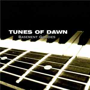 Tunes Of Dawn - Basement Goodies album