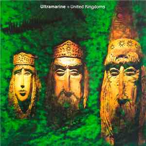 Ultramarine - United Kingdoms album
