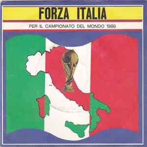 Unknown Artist - Forza Italia (Per Il Campionato Del Mondo) album