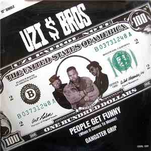 Uzi $ Bros - People Get Funny (When It Comes To Money) / Gangster Grip album