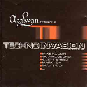 Various - Acalwan Presents: Techno Invasion album