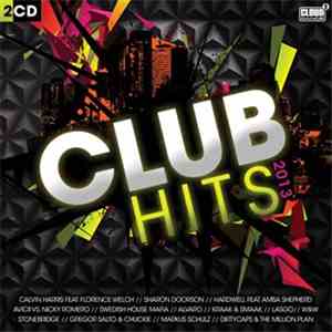 Various - Club Hits 2013 album