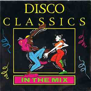 Various - Disco Classics (In The Mix) album