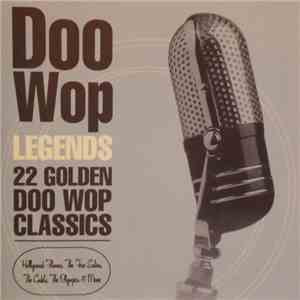 Various - Doo Wop Legends  22 Golden Doo Wop Classics album