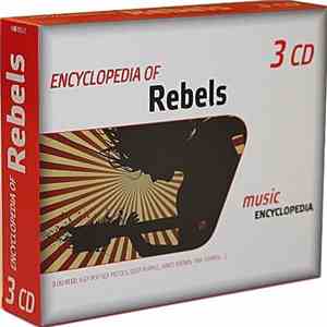 Various - Encyclopedia of Rebels (Lou Reed, Iggy Pop, Sex Pistols and more) album