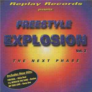 Various - Freestyle Explosion ∙ Vol. 2 ∙ The Next Phase album