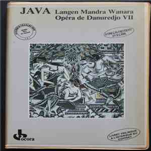 Various, Gamelan Kyahi Tunjung Sari - Java : "Langen Mandra Wanara" Opéra De Danuredjo VII album