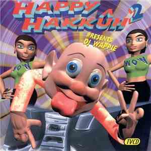 Various - Happy Hakkûh Vol. 2 album