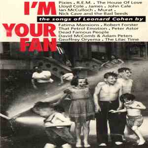 Various - I'm Your Fan - The Songs Of Leonard Cohen By... album