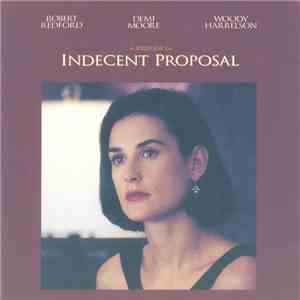 Various - Indecent Proposal (Music From The Original Motion Picture Soundtrack) album