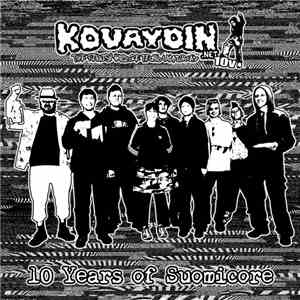 Various - Kovaydin.NET 10v - 10 Years Of Suomicore album
