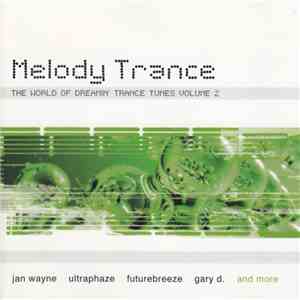 Various - Melody Trance Volume 2 album