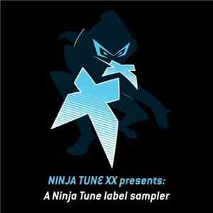 Various - Ninja Tune XX Presents: A Ninja Tune Label Sampler album