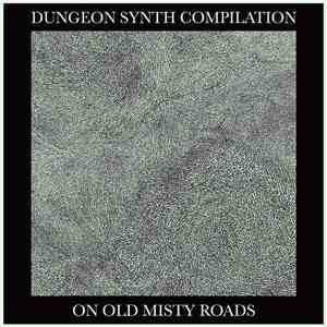 Various - On Old Misty Roads album