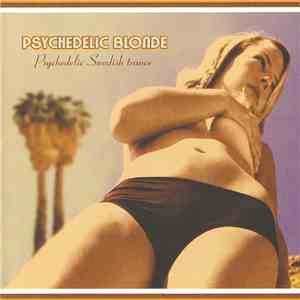 Various - Psychedelic Blonde - Psychedelic Swedish Trance album