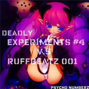 Various - Ruffbeatz001 Vs Deadly Experiments #4 album