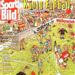 Various - Sport Bild Präsentiert: König Fussball album
