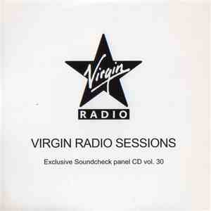 Various - Virgin Radio Sessions: Exclusive Soundcheck Panel CD Vol. 30 album