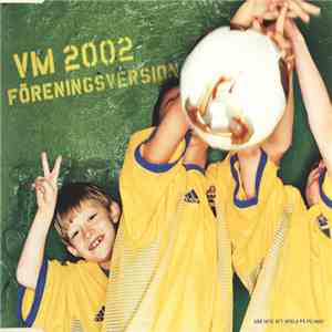Various - VM 2002 - Föreningsversion album