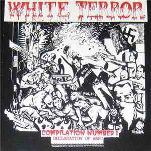 Various - White Terror Compilation Number 1 - Declaration Of War! album