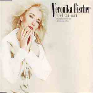Veronika Fischer - Viel Zu Nah album