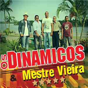 Vieira E Seu Conjunto, Os Dinamicos - Metre Vieira e Os Dinamicos album