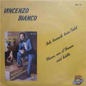 Vincenzo Bianco - Ich Brauch Kein Geld album
