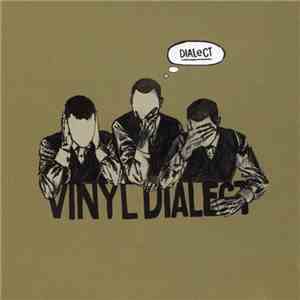 Vinyl Dialect - Dialect album
