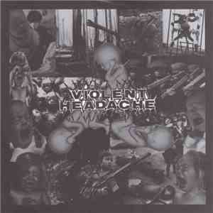 Violent Headache / Repulsione - Violent Headache / Fast Communism album