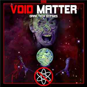 Void Matter - Dark Tech Gypsies album