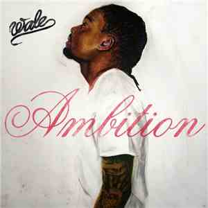 Wale - Ambition album