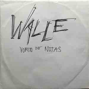 Walle  - Vomito De Notas album