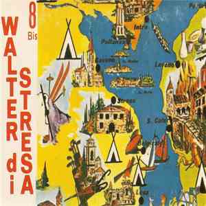 Walter Di Stresa - N. 8 Bis Musica Dal Caffe' Lago Isola Bella album