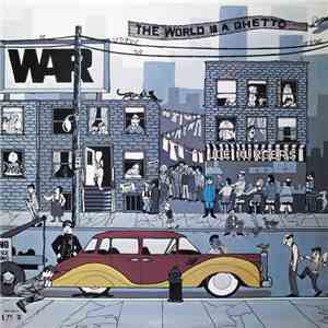 War - The World Is A Ghetto album