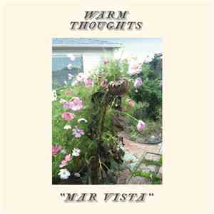 Warm Thoughts - Mar Vista album
