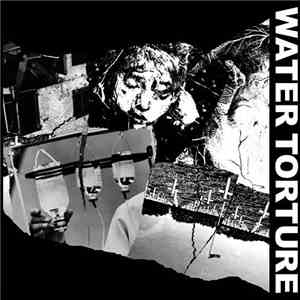 Water Torture - Discography album