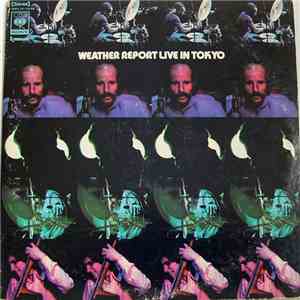 Weather Report - Weather Report Live In Tokyo album