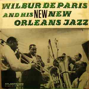 Wilbur De Paris And His New New Orleans Jazz - Wilbur De Paris And His New New Orleans Jazz album