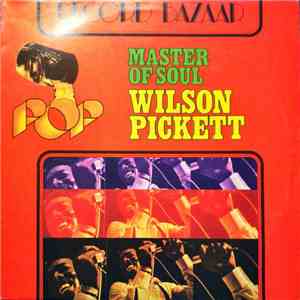 Wilson Pickett - Master Of Soul album