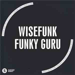 Wisefunk - Funky Guru album
