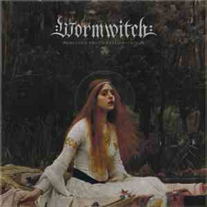 Wormwitch - Heaven That Dwells Within album