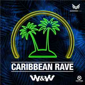 W&W - Caribbean Rave album