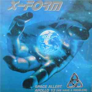 X-Form  - Space Allert / Apollo 13 (We Have A Problem) album