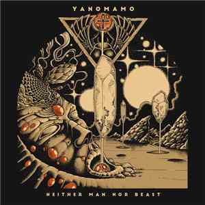 Yanomamo - Neither Man Nor Beast album