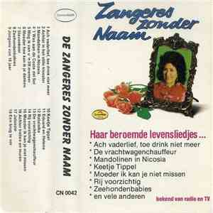 Zangeres Zonder Naam - Haar Beroemde Levensliedjes... album