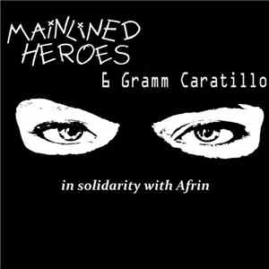 6 Gramm Caratillo, Mainlined Heroes - In Solidarity With Afrin album